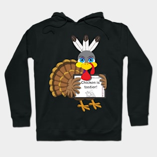 Chicken is tastier Hoodie